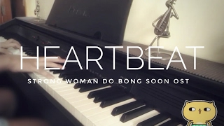 Video thumbnail of "Strong Woman Do Bong Soon OST｜Heartbeat － Suran 수란 | Piano"