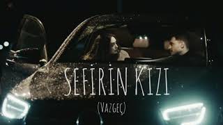 Sefirin Kızı Müzikleri - Nare Vazgeç Resimi