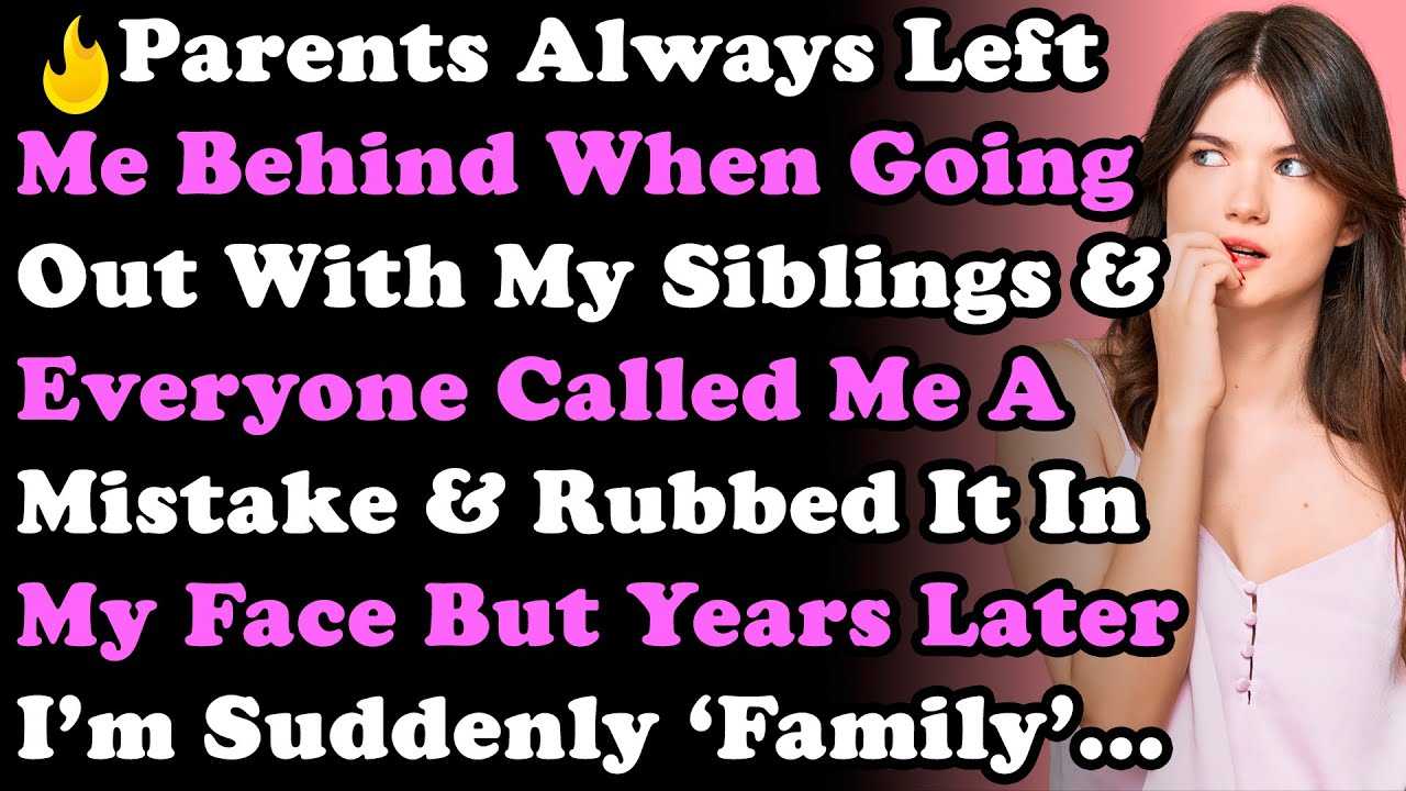 Parents Always Left Me Behind When Going Out With My Siblings & Everyone Called Me A Mistake But Yrs