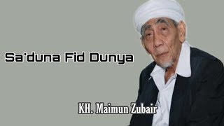 SA'DUNA FID DUNYA | KH. Maimun Zubair, Live Ciamis Hadroh Al wathoni, HURMAT Mbah MUN Sarang