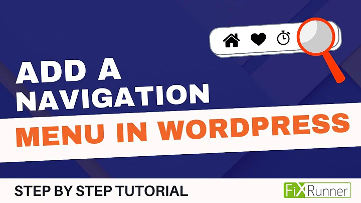 How To Add A Navigation Menu In WordPress