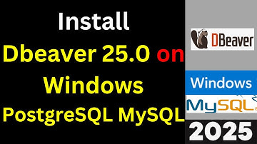 Install DBeaver 25.0 on Windows & Master PostgreSQL, MySQL and SQLite Connections FAST!|2025 Updated