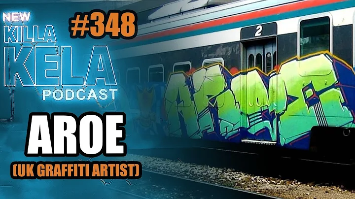 Graffiti Writer AROE ( Heavy Artillery ) // Killa Kela Podcast