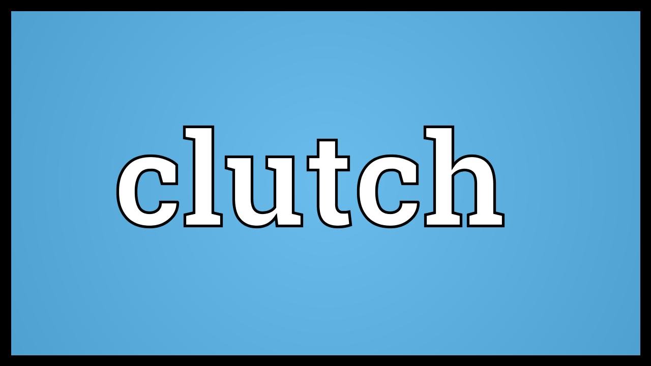 Meaning of clutch with pronunciation - English 2 Bangla / English Dictionary