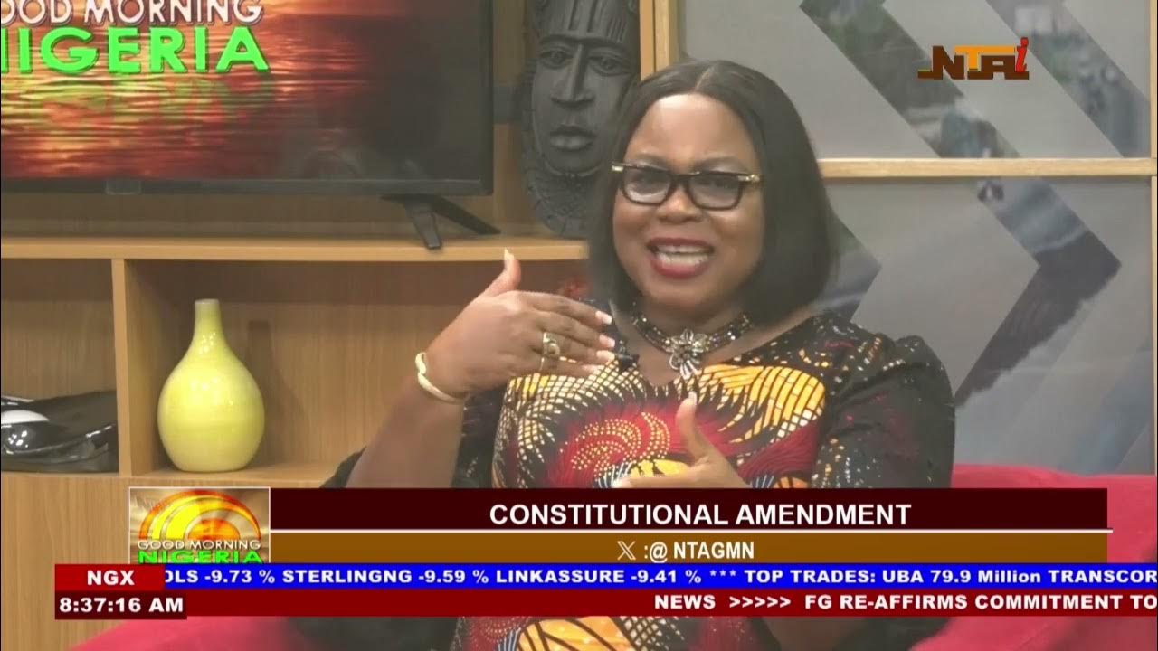 are the legislature truly a mouth to the masses in the Constitutional Amendment | 9 May 2024 | NTA