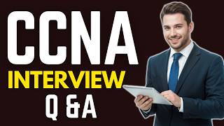 Top 25 CCNA Interview Questions And Answers for 2026