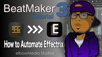 BeatMaker 3 Tutorial | How to Automate and Use Aux Sends with Effectrix