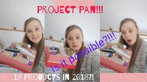 18 in 2018 | Project Pan | Introduction Video
