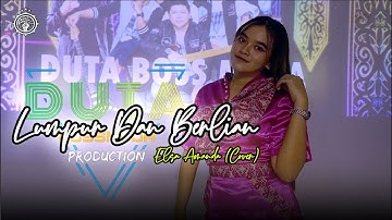 LUMPUR DAN BERLIAN - ELSA AMANDA (COVER) DUTA BOSS MUDA || BOSS MUDA PRODUCTION