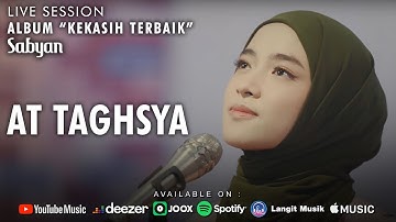 AT TAGHSYA ( اتغشى ) LIVE SESSION - SABYAN