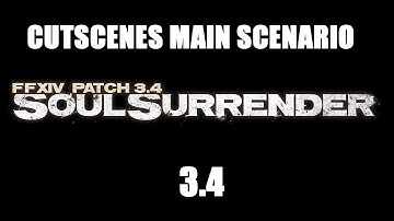 FFXIV 3.4 Main Scenario Cutscenes