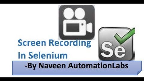 How to record Selenium Test Execution Video || Monte ScreenRecorder API