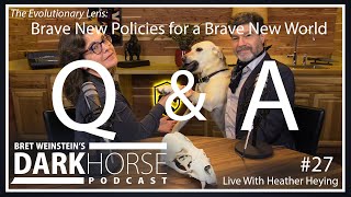 Your Questions Answered - Bret and Heather 27th DarkHorse Podcast Livestream