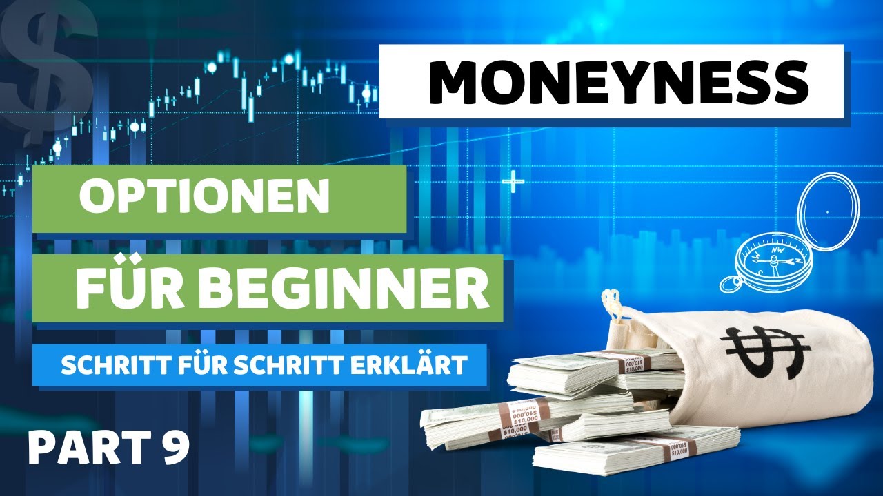 Grundlagen des Optionshandel: Moneyness von Optionen