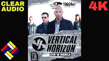 [4K] VERTICAL HORIZON LIVE IN MANILA 2023 FULL CONCERT JULY 18, 2023
