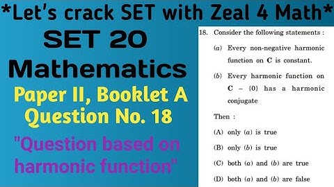 MH SET-20 Mathematical science, Question on Harmonic function.