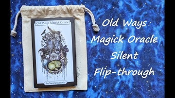 Old Ways Magick Oracle (2021) - Silent Flip-through