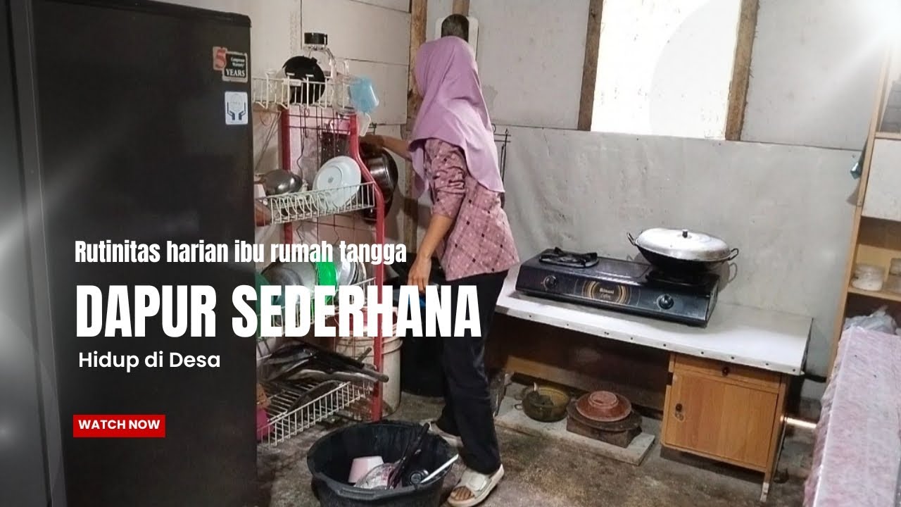 Rutinitas Harian IRT Desa | Beberes Dapur Sederhana | Hidup di Desa