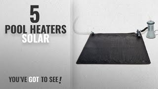 Pool Heaters Solar Best Sellers [ Winter 2018 ]: Intex Solar Heater Mat for Above Ground Swimming
