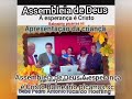 Assembleia de Deus A esperança é Cristo Balneário picarras sc