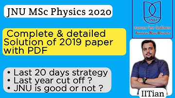 JNU MSc Physics 2020 | 2019 Paper Complete Solution | Cut off 2019 | JNU is good or bad ?