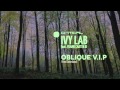 Ivy Lab feat. Frank Carter III - Oblique VIP [FREE DOWNLOAD]