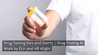 Drug Testing Do’s and Don’ts