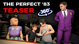 360° | TEASER — The Perfect ’83
