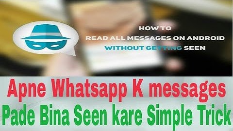 How To Read Facebook,WhatsApp,Viber Messages Without The Bluetick Seen Stamp?