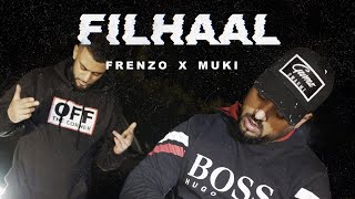Frenzo Harami x Muki - Filhaal [Music Video]