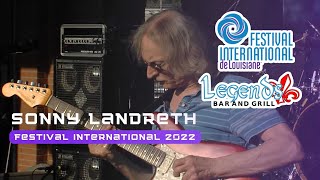 Sonny Landreth Festival International 2022