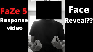 My #FaZe5 Response video