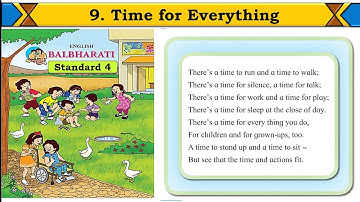 9. Time for Everything poem | std 4 | English unit-2 | English balbharati | Maharashtra State Board