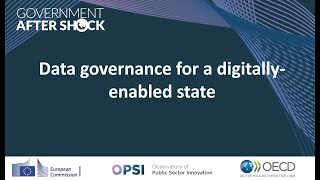  Data Governance For A Digitally-Enabled State