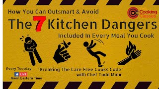 7 Kitchen Dangers-Avoid and Outsmart Them