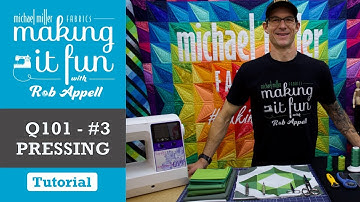 Quilting 101 #3 Pressing - Michael Miller Fabrics
