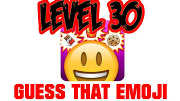 Guess That Emoji Level 30 - All Answers - Walkthrough ( By IcySpark )