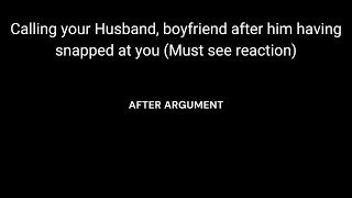 Asmr M4F Calling Your Husband, Boyfriend Just After Having Snapped At You. Argument - Apologies