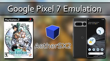 Suikoden III on Google Pixel 7 | AetherSX2 Emulator (Android) Sony PS2