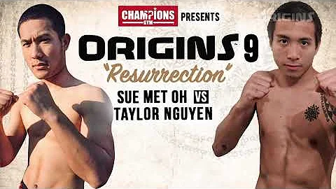 Origins 9: Sue Met Oh Phon's vs Taylor Nguyen [FUL...