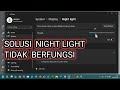 Solusi Night Light Yang Tidak Berfungsi (Di Laptop Windows 11 23H2)