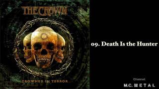 Death Is the Hunter - The Crown 2002, Crowned in Terror album.