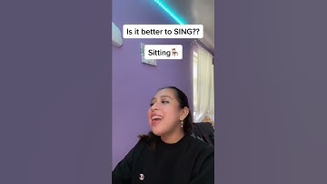 Thumbnail of Is it better to sing STANDING OR SITTING?!?✨🎤