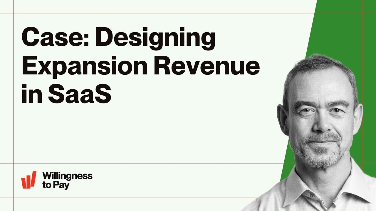 Case: Designing Expansion Revenue in SaaS