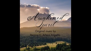 Awakened Spirit Original Music By Regina C Artero Anguita