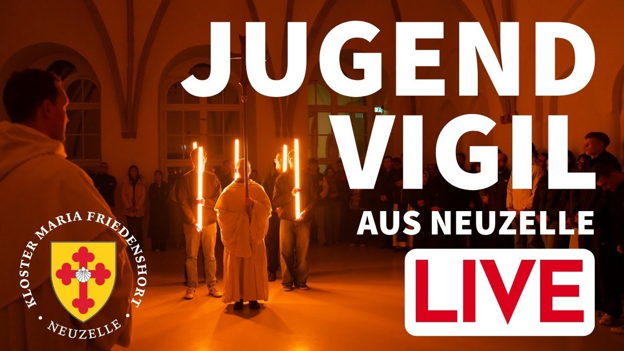 LIVE: JUGENDVIGIL aus Neuzelle