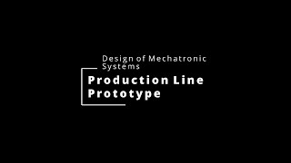 Prototype of A Production Line (Mechatronics Engineering Project)