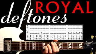 Deftones Royal Guitar Lesson / Guitar Tabs / Guitar Tutorial / Guitar Chords / Guitar Cover