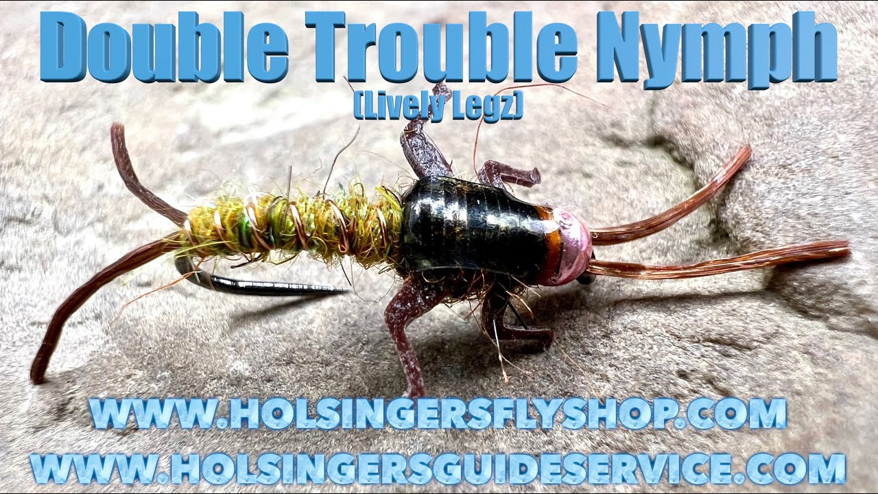 Double Trouble Nymph, Holsinger's Fly Shop, Episode 573