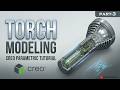 Torch Modeling in Creo Parametric 🔦 | PART-3 | Complete CAD Tutorial for Beginners  | DEVELOPMECH
